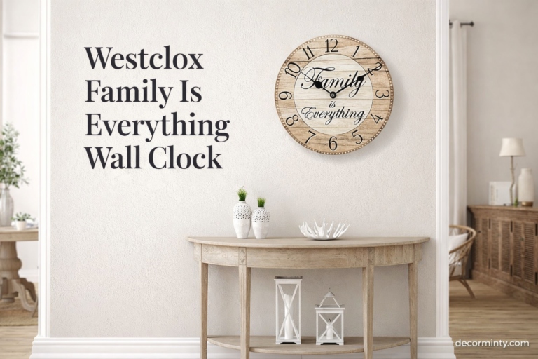 Westclox Family Is Everything Wall Clock